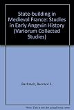 State-building in medieval France : studies in early Angevin history