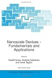 Nanoscale Devices - Fundamentals and Applications (NATO Science Series II: Mathematics, Physics and Chemistry)