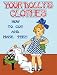 Your Dolly's Clothes -- A 1920s Pattern Book for Making Vintage Doll Fashions