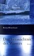 Das Verm�chtnis des Wassers