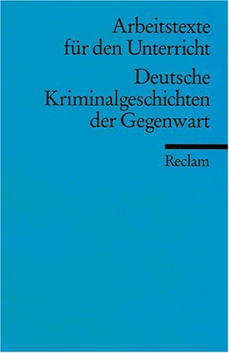 Deutsche Kriminalgeschichten der Gegenwart