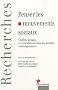 Penser les mouvements sociaux : Conflits sociaux et contestations dans les soci�t�s contemporaines