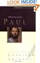 Paul: A Man of Grace and Grit (Great Lives from God's Word, Volume 6)