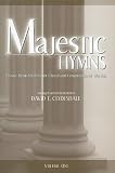 Majestic Hymns, Volume 1: Classic Hymn Medleys for Choral and Congregational Worship: SATB