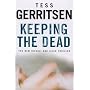 Keeping the Dead