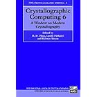Click here to buy Crystallographic Computing 6: A Window on Modern Crystallography (Crystallographic Computing) by  H. D. Flack, L. Parkanyi, and K. Simon.