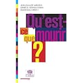 Qu�est-ce que mourir ?