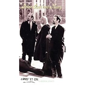 Peter Paul & Mary-Carry It on-Musical Legacy [VHS]