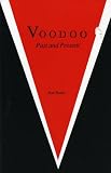 Voodoo, Past and Present
