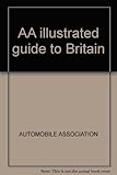 AA illustrated guide to Britain