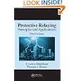 Protective Relaying: Principles and Applications, Third Edition (Power Engineering)