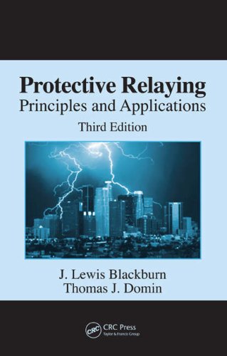 Protective Relaying: Principles and Applications, Third Edition (Power Engineering) under The Books Store