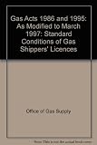 Gas Acts 1986 and 1995 : standard conditions of gas shippers' licences : as modified to March 1997