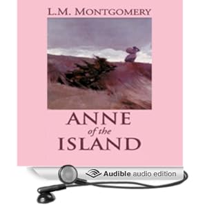 Anne of the Island - L.M. Montgomery