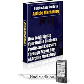 Quick & Easy Guide to Article Marketing