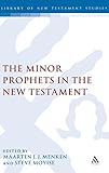 The minor prophets in the New Testament