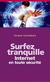 Surfez tranquille : Internet en toute s�curit�