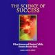 The Science of Success: How to Attract Prosperity and Create Life Balance Through Proven Principles