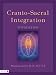 Cranio-Sacral Integration