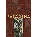 Hometown Pasadena 2009-2010: The San Gabriel Valley Book