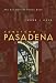 Hometown Pasadena 2009-2010: The San Gabriel Valley Book
