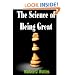 The Science Of Being Great