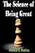 The Science Of Being Great