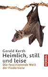 Image de Heimlich, still und leise: Die faszinierende Welt der Fledertiere