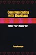 Communicating with Brazilians: When "Yes" Means "No"