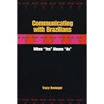 Communicating with Brazilians: When "Yes" Means "No" book cover