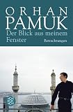 Der Blick aus meinem Fenster: Betrachtungen