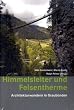 Image of Himmelsleiter und Felsentherme: Architekturwandern in Graubünden