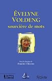 Evelyne Voldeng Sourciere de Mots