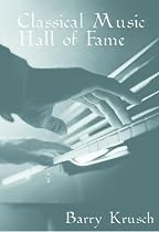 Click to Download Free Kindle Book -> Classical Music Hall of Fame