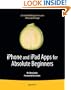 iPhone and iPad Apps for Absolute Beginners