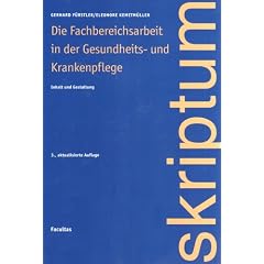 Die Fachbereichsarbeit in der Gesundheits- und Krankenpflege: Inhalt und Gestaltung