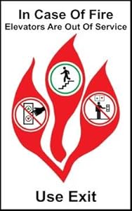 Amazon.com : In Case of Fire Elevators are Out of Service Use Exit 8"x5