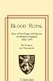 Blood Royal: Issue of the Kings and Queens of Medieval 1066-1399: The Normans and Plantagenets