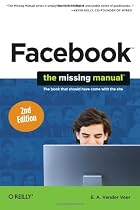Facebook: The Missing Manual
