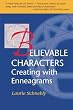 Believable Characters: Creating with Enneagrams