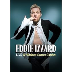 Eddie Izzard: Live At Madison Square Garden