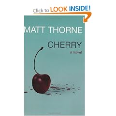 Cherry: A Novel