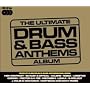 The Ultimate Drum & Bass Anthems Album