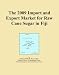 The 2009 Import and Export Market for Raw Cane Sugar in Fiji