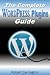 The Complete WORDPRESS PLUGINS Guide