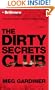 The Dirty Secrets Club: A Novel (Jo Beckett Series)