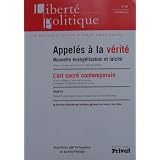 Libert� politique, N� 50, Septembre 201 : Appel�s � la v�rit� : Nouvelle �vang�lisation et la�cit�par Thibaud Collin