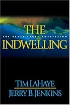 The Indwelling: the Beast Takes Possession (Left Behind)