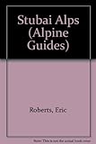 Stubai Alps : a survey of popular walking and climbing routes