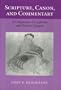 Scripture, Canon and Commentary